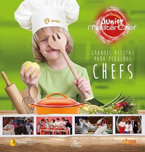 GRANDES RECETAS PARA PEQUEÑOS CHEFS | 9788467045680 | SHINE/CR TVE