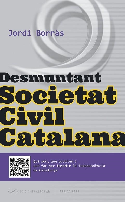 DESMUNTANT SOCIETAT CIVIL CATALANA | 9788494289675 | BORRÀS ABELLÓ, JORDI