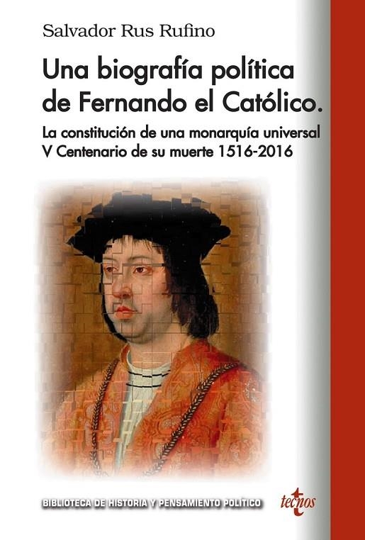 UNA BIOGRAFÍA POLÍTICA DE FERNANDO EL CATÓLICO | 9788430968268 | RUS RUFINO, SALVADOR