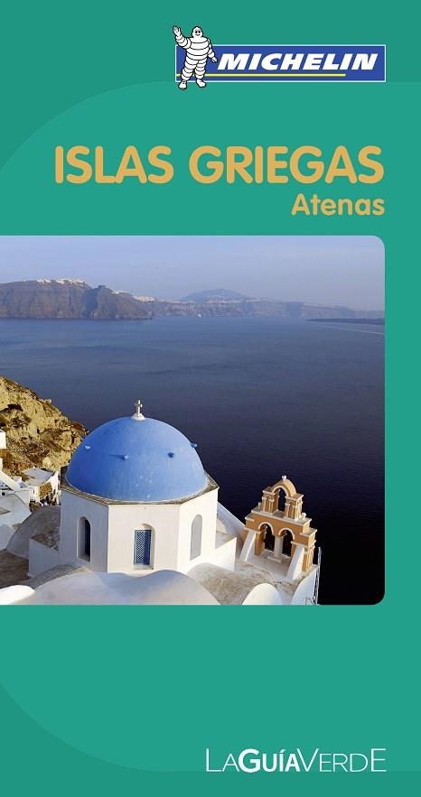 ISLAS GRIEGAS ATENAS GUIA VERDE | 9782067166837 | VV AA