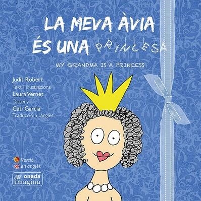 LA MEVA ÀVIA ÉS UNA PRINCESA | 9788416505197 | ROBERT MASIÀ, JUDIT