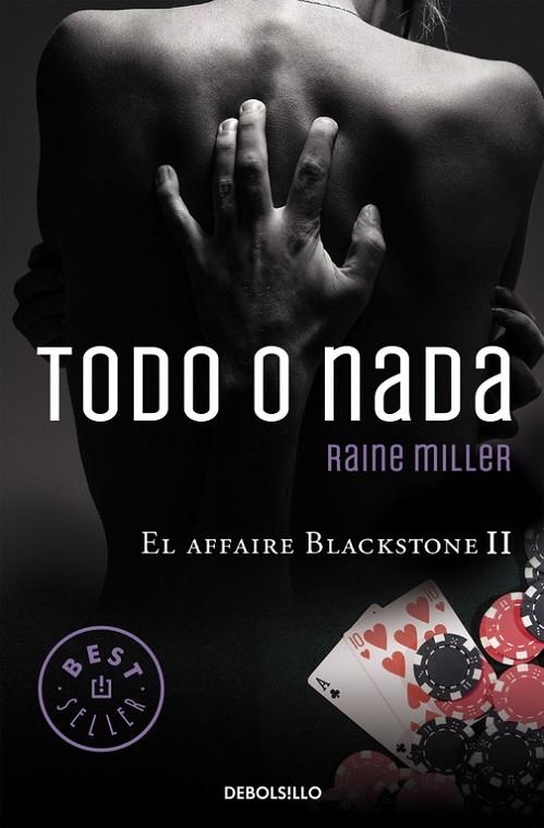 TODO O NADA (EL AFFAIRE BLACKSTONE 2) | 9788466331753 | MILLER,RAINE