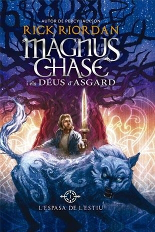 MAGNUS CHASE I ELS DEUS D'ASGARD 1: L'ESPASA DE L'ESTIU | 9788424656614 | RIORDAN, RICK