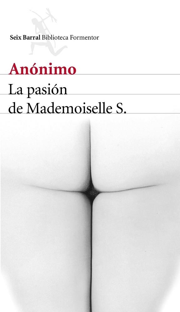 LA PASIÓN DE MADEMOISELLE S. | 9788432225703 | ANÓNIMO