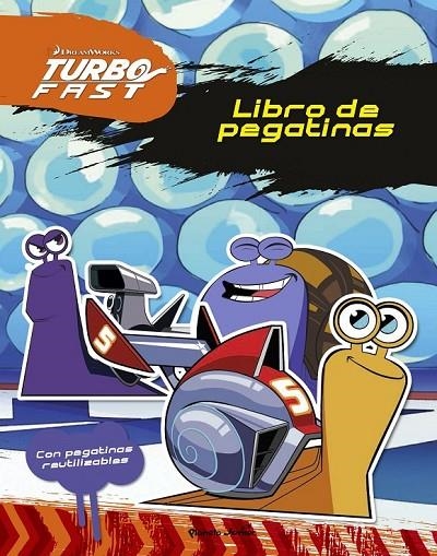 TURBO FAST. LIBRO DE PEGATINAS | 9788408149774 | DREAMWORKS