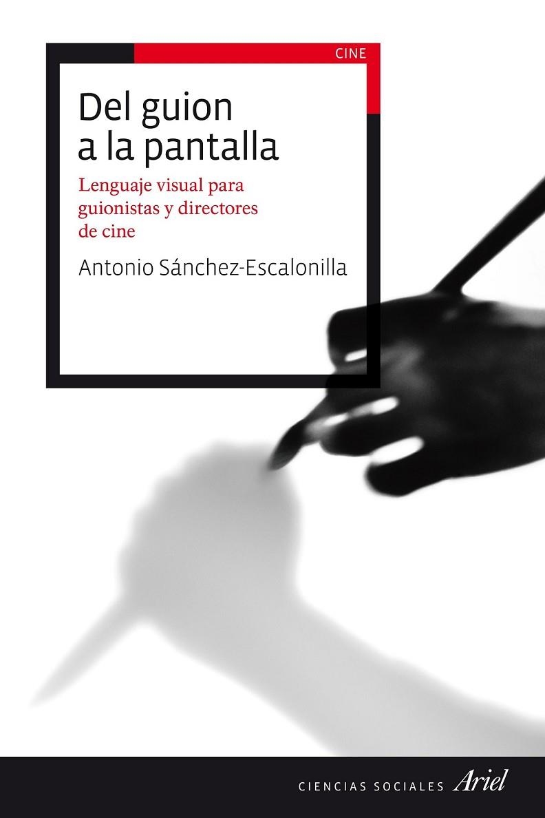 DEL GUION A LA PANTALLA | 9788434423114 | ANTONIO SÁNCHEZ-ESCALONILLA