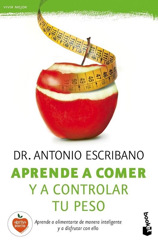 APRENDE A COMER Y A CONTROLAR TU PESO | 9788467046144 | DR. ANTONIO ESCRIBANO