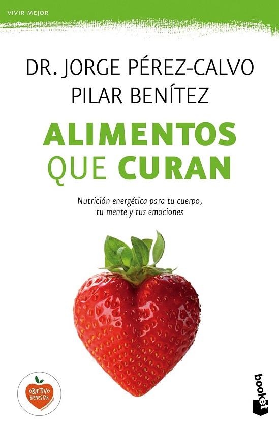 ALIMENTOS QUE CURAN | 9788408149606 | JORGE PÉREZ-CALVO/PILAR BENÍTEZ