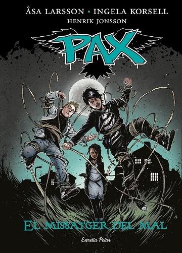 PAX 4 EL MISSATGER DEL MAL | 9788416520084 | ÅSA LARSSON/INGELA KORSELL/HENRIK JONSSON