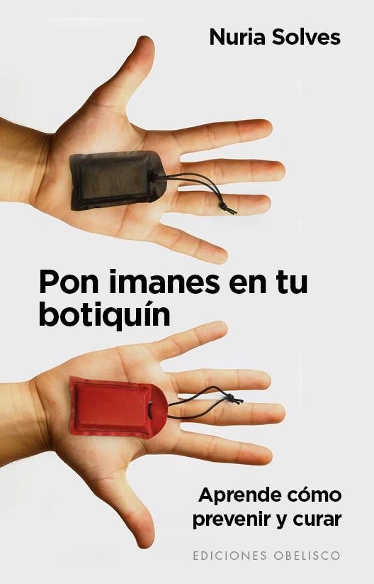 PON IMANES EN TU BOTIQUÍN | 9788491110613 | SOLVES FIGUERAS, NURIA