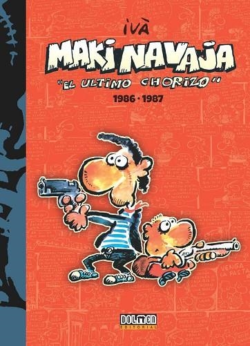 MAKINAVAJA 1: EL ULTIMO CHORIZO 1986-1987 | 9788416436262 | IVÀ