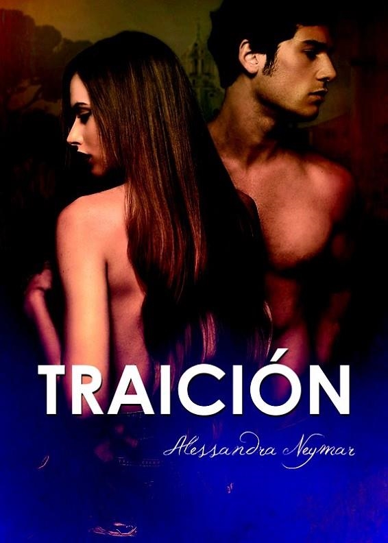 TRAICIÓN | 9788460814283 | NEYMAR, ALESSANDRA