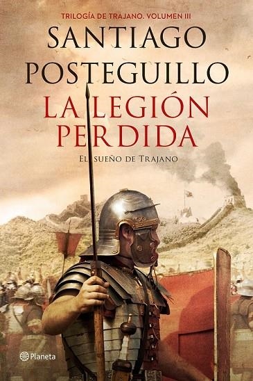 LEGIÓN PERDIDA, LA | 9788408151081 | SANTIAGO POSTEGUILLO