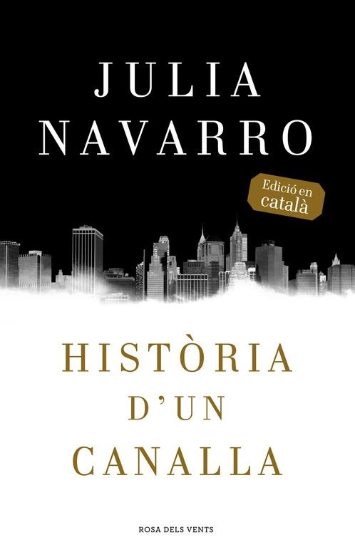 HISTÒRIA D'UN CANALLA | 9788416430079 | NAVARRO, JULIA