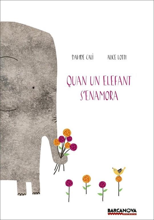 QUAN UN ELEFANT S ' ENAMORA | 9788448938673 | CALÌ, DAVIDE