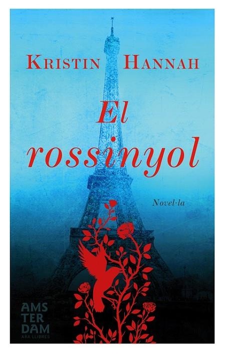 EL ROSSINYOL | 9788415645917 | HANNAH, KRISTIN