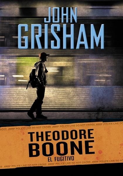 EL FUGITIVO (THEODORE BOONE 5) | 9788490434642 | GRISHAM,JOHN