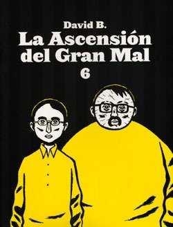 ASCENSION DEL GRAN MAL, LA 1 | 9788496722033 | DAVID B.