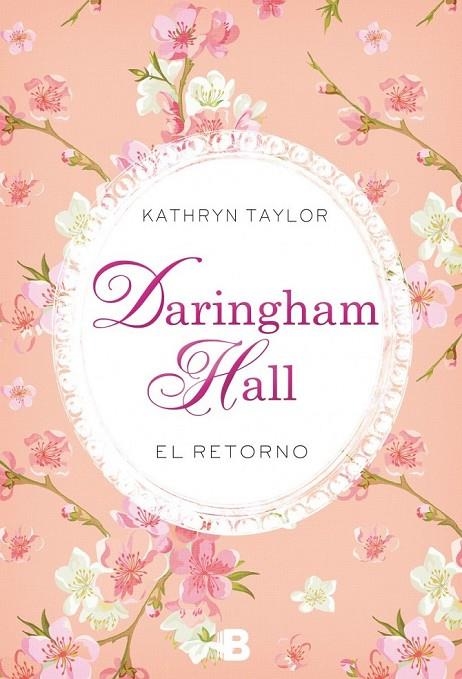 DARINGHAM HALL. EL RETORNO | 9788466658492 | TAYLOR, KATHRYN