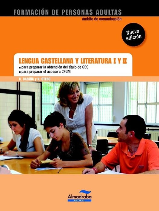 LENGUA CASTELLANA Y LITERATURA I Y II GES/CFGS | 9788483089019 | CAZAÑA, CARMEN/OTERO, NURIA