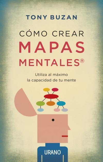 CÓMO CREAR MAPAS MENTALES | 9788479538330 | BUZAN, TONY