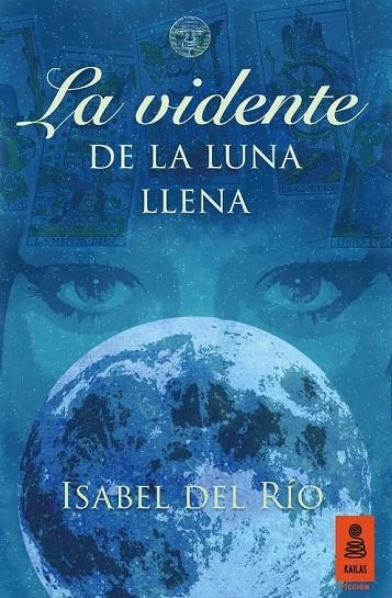 LA VIDENTE DE LA LUNA LLENA | 9788416023998 | DEL RÍO SANZ, ISABEL