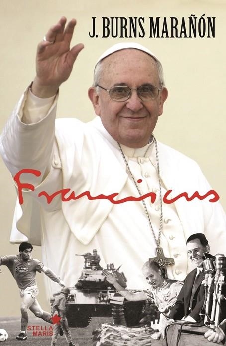 FRANCISCUS | 9788416541300 | BURNS MARAÑÓN, JIMMY