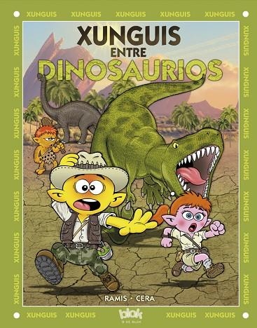 XUNGUIS ENTRE DINOSAURIOS | 9788416075836 | RAMIS, JUAN CARLOS/CERA, JOAQUIN