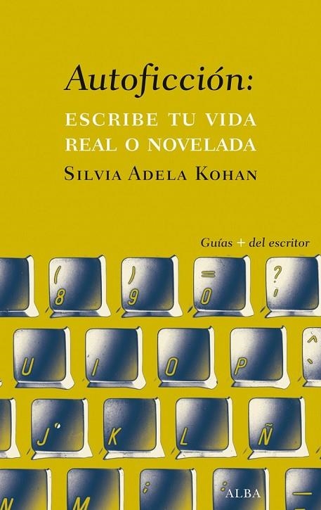 AUTOFICCIÓN | 9788490651472 | KOHAN, SILVIA ADELA