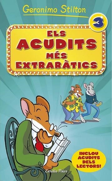 ELS ACUDITS MÉS EXTRARÀTICS 3 | 9788416520008 | GERONIMO STILTON