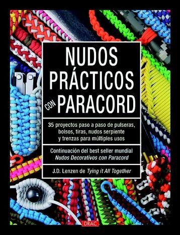 NUDOS PRÁCTICOS CON PARACORD | 9788498745108 | LENZEN, J.D