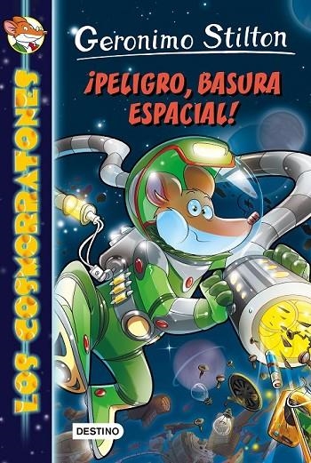 ¡PELIGRO, BASURA ESPACIAL! | 9788408149170 | GERONIMO STILTON