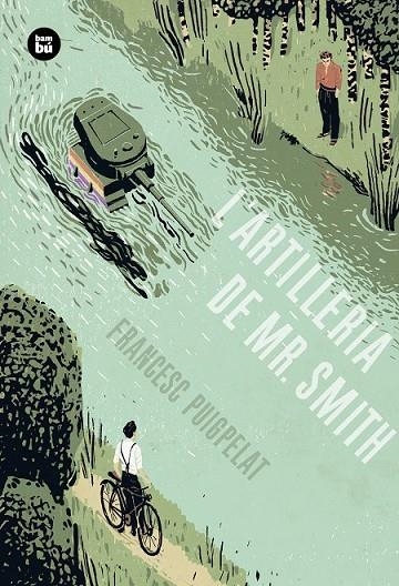 L'ARTILLERIA DE MR. SMITH (UNA HISTÒRIA PERFECTA) | 9788483434055 | PUIGPELAT, FRANCESC