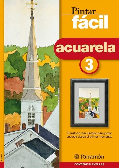 ACUARELA 3 PINTAR FACIL | 9788434223974 | FERRON, MYRIAM