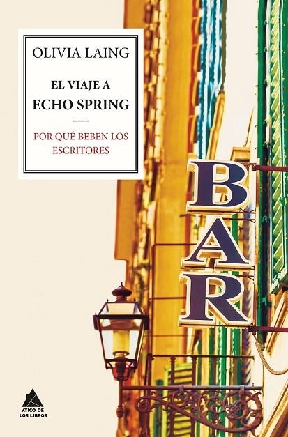 EL VIAJE A ECHO SPRING | 9788416222063 | LAING, OLIVIA