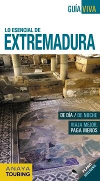 EXTREMADURA GUIA VIVA | 9788499358611 | AVISÓN MARTÍNEZ, JUAN PABLO/RAMOS CAMPOS, ALFREDO/LLORENTE, SANTIAGO