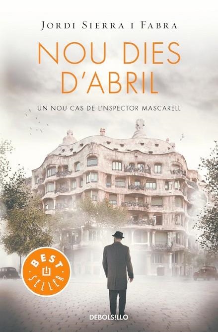 NOU DIES D'ABRIL (INSPECTOR MASCARELL 6) | 9788466329958 | SIERRA I FABRA, JORDI