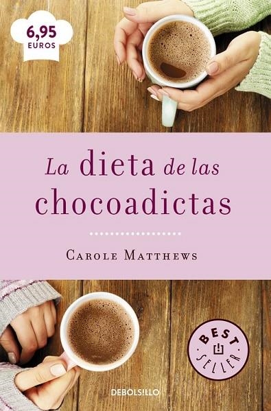 LA DIETA DE LAS CHOCOADICTAS | 9788466329408 | MATTHEWS,CAROLE