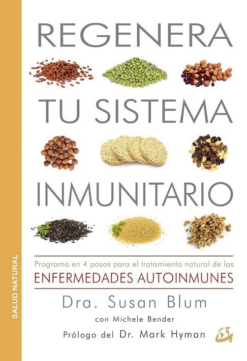 REGENERA TU SISTEMA IMMUNITARIO | 9788484455677 | BLUM, SUSAN