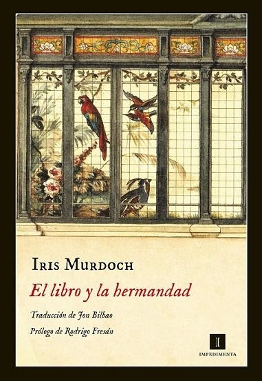 EL LIBRO Y LA HERMANDAD | 9788416542338 | MURDOCH, IRIS