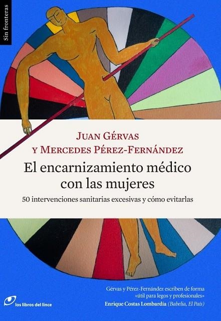 EL ENCARNIZAMIENTO MÉDICO CON LAS MUJERES | 9788415070627 | GÉRVAS, JUAN/PÉREZ-FERNÁNDEZ, MERCEDES