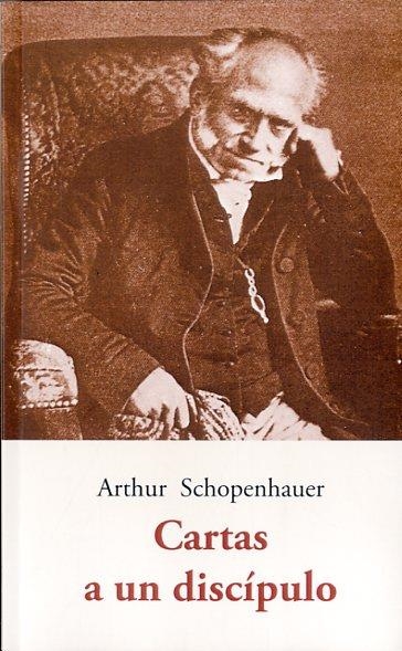 CARTAS A UN DISCIPULO | 9788497169585 | SCHOPENHAUER, ARTHUR