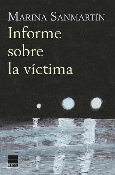 INFORME SOBRE LA VÍCTIMA | 9788416223442 | SANMARTÍN, MARINA