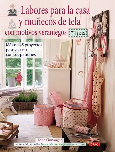 LABORES PARA LA CASA Y MUÑECOS DE TELA CON MOTIVOS VERANIEGO | 9788498740998 | FINNANGER,TONE