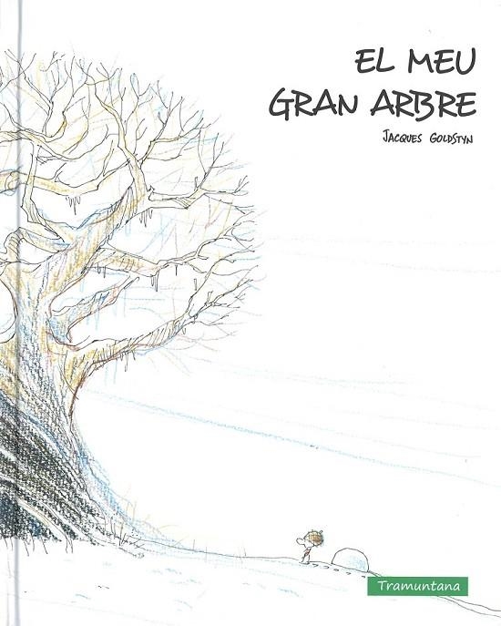 EL MEU GRAN ARBRE | 9788416578054 | GOLDSTYN, JACQUES