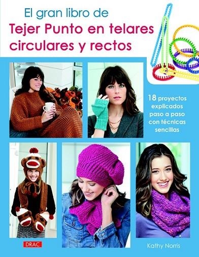 GRAN LIBRO DE TEJER PUNTO EN TELARES CIRCULARES Y RECTOS | 9788498744248 | NORRIS, KATHY