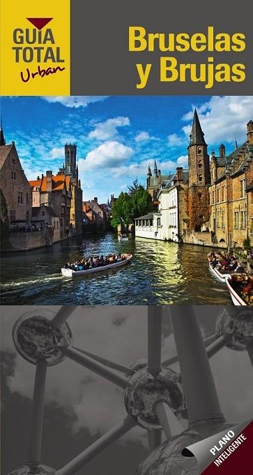 BRUSELAS Y BRUJAS GUIA TOTAL | 9788499357768 | TOURING EDITORE / GRUPO ANAYA