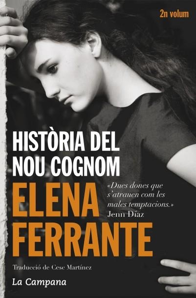 HISTÒRIA DEL NOU COGNOM | 9788416457229 | FERRANTE, ELENA