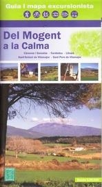 DEL MOGENT A LA CALMA. GUIA I MAPA EXCURSIONISTA | 9788480902571 | AA.VV.