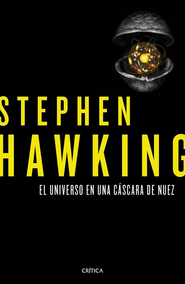 EL UNIVERSO EN UNA CÁSCARA DE NUEZ | 9788498929379 | STEPHEN HAWKING